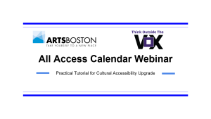 White background with black text reading ArtsBoston and Think Outside the Vox: All Access Calendar Webinar. Practical tutorial for cultural accessibility upgrade.