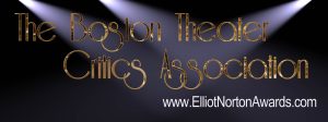 The Boston Theater Critics Association. www.elliotnorton.com